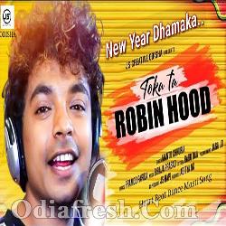 Toka Ta Robin Hood - Mantu Chhuria